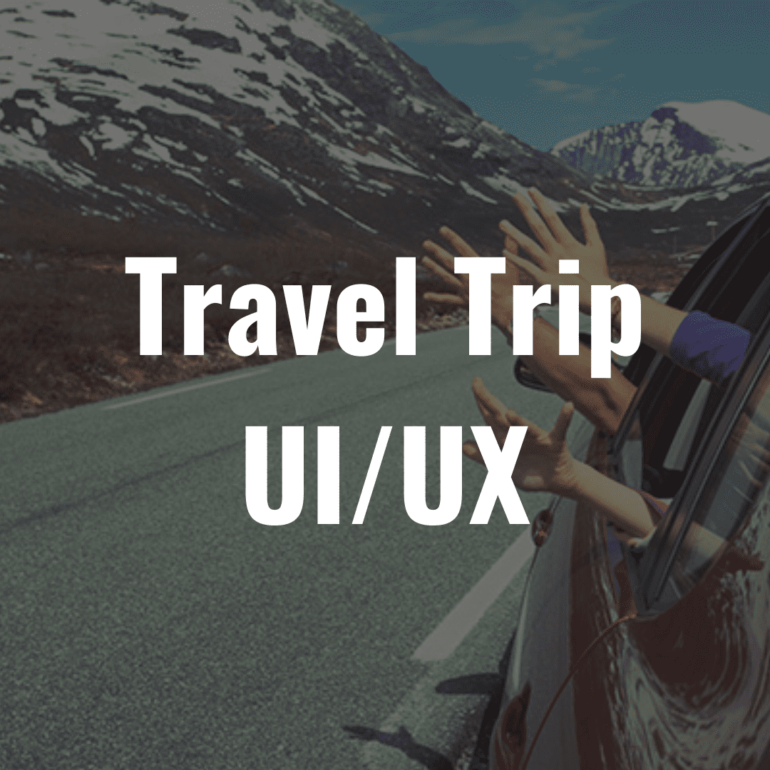Travel Trip UI/UX